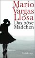 Das böse Mädchen: Roman von Vargas Llosa, Mario | Buch | Zustand sehr gut