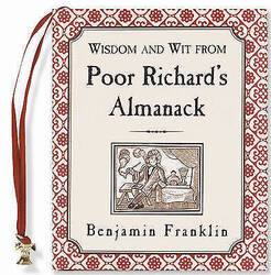 Benjamin Franklin : Wisdom & Wit from Poor Richards Almanack Fast and FREE P & PGreat Prices & Quality from musicMagpie. 10m+ Feedbacks