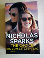 The Choice - Bis zum letzten Tag - Sparks, Nicholas 