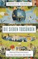 Die sieben Todsünden | Annette Kehnel | 2024 | deutsch