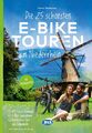 Die 25 schönsten E-Bike Touren am Niederrhein | Otmar Steinbicker | Taschenbuch 