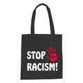 Stop Racism Baumwolltasche - Rassismus Rassisten Ausländer Links Flüchtling