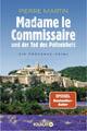 Pierre Martin Madame le Commissaire und der Tod des Polizeichefs