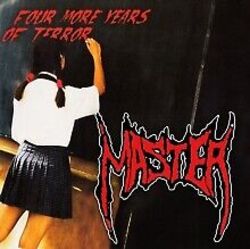 MASTER - FOUR MORE YEARS OF TERROR - Neue CD - S11501z