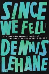 Since We Fell | A Novel | Dennis Lehane | Englisch | Taschenbuch | 419 S. | 2017