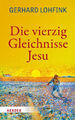 Die vierzig Gleichnisse Jesu|Gerhard Lohfink|Gebundenes Buch|Deutsch