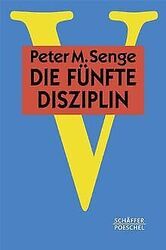 Die fünfte Disziplin: Kunst und Praxis der lernenden Org... | Buch | Zustand gutGeld sparen & nachhaltig shoppen!