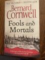 Fools and Mortals von Bernard Cornwell (2018, Taschenbuch)