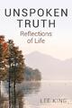 Unspoken Truth | Lee King | Reflections of Life | Taschenbuch | Paperback | 2020