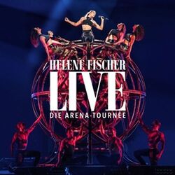 Helene Fischer - Helene Fischer Live: Die Arena-Tournee [2 CDs]