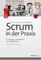 Scrum in der Praxis|Robert Wiechmann; Sven Röpstorff|Gebundenes Buch|Deutsch