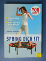 Spring dich fit: Ganzkörpertraining im Flug, Gesund und..I Buch I Zust. sehr gut