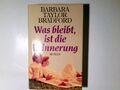 Was bleibt, ist die Erinnerung : Roman. Aus dem Amerikan. von Gertrud Theiss Bra