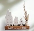 Geschenkset Deko Holz + 3 Häuser Home sweet Home Gips Raysin weiße Schrift