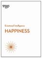 Happiness (HBR Emotional Intelligence Series) Harvard Business Review (u. a.)