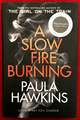 A Slow Fire Burning von Paula Hawkins (Hardcover, 1. Auflage, signiert, 2021)