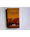 Schande.: Roman, Coetzee, J. M.