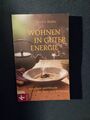 Marlis Bader - Wohnen in guter Energie, Räuchern und Rituale f. Haus u. Wohnung