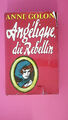 195616 Anne Golon ANGÉLIQUE, DIE REBELLIN HC