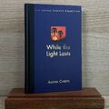 Agatha Christie While The Light Lasts Agatha Christie Kollektion Hardcover