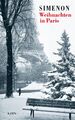 Georges Simenon / Weihnachten in Paris9783311134305