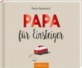 Papa für Einsteiger - Paulus Vennebusch -  9783845819280