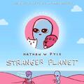 Stranger Planet | Nathan W. Pyle | Buch | Morrow Gift | Hardcover | 144 S. | Eng