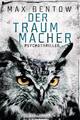 Der Traummacher | Max Bentow | 2018 | deutsch