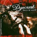 This Is My World [UK-Impo von Dyecrest | CD | Zustand sehr gut