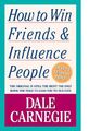 How to Win Friends and Influence People | Dale Carnegie | 2010 | englisch