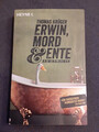 Erwin, Mord & Ente 