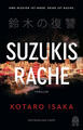 Suzukis Rache | Kotaro Isaka | 2023 | deutsch