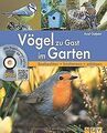 Vögel zu Gast im Garten: Alle Vogelstimmen auf CD... | Buch | Zustand akzeptabel