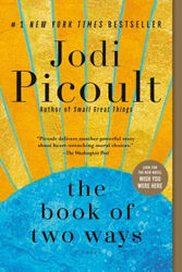 The Book Of Two Ways : ein Roman Hardcover Jodi Picoult