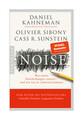 Noise von Daniel Kahneman, Olivier Sibony, Cass R. Sunstein