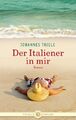 Der Italiener in mir de Johannes Thiele