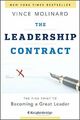 The Leadership Contract: The Fine Print to Becomin by Molinaro, Vince 1118635574