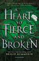 A Heart So Fierce and Broken | Buch | 9781408885086