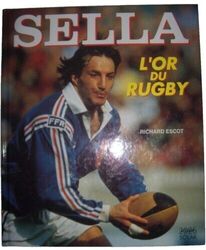 LIV 134. Livre Rugby, Sella L'or du rugby Par Richard 1998