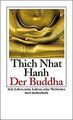 Der Buddha: Sein Leben, seine Lehren, seine Weish... | Buch | Zustand akzeptabel