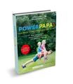 Andreas Lober (u. a.) | Power Papa! | Taschenbuch | Deutsch (2015) | 176 S.