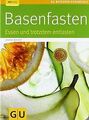 Basenfasten: Essen und trotzdem entlasten (GU Ratgeber G... | Buch | Zustand gut