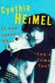 If You Leave Me, Can I Come Too?,Cynthia Heimel- 9780330344395