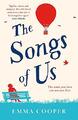 The Songs of Us: the heartbreaking page-turner that w by Cooper, Emma 1472252535