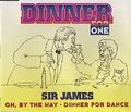 Sir James (Dinner for One) Oh, by the way (1994) [Maxi-CD]