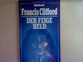 Der feige Held. Nr. 6175, Clifford, Francis: