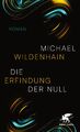 Die Erfindung der Null Michael Wildenhain