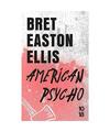 American Psycho, Bret Easton Ellis