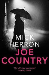 Joe Country: Slough House Thriller 6 by Herron, Mick 1473657482 FREE Shipping