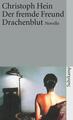 Der fremde Freund / Drachenblut | Christoph Hein | 2002 | deutsch